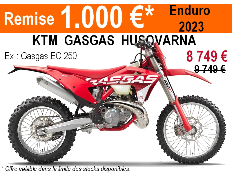 1000 € de remise immédiate sur GASGAS ENDURO 2023motos d'enduro 2023  ktm gasgas husqvarna